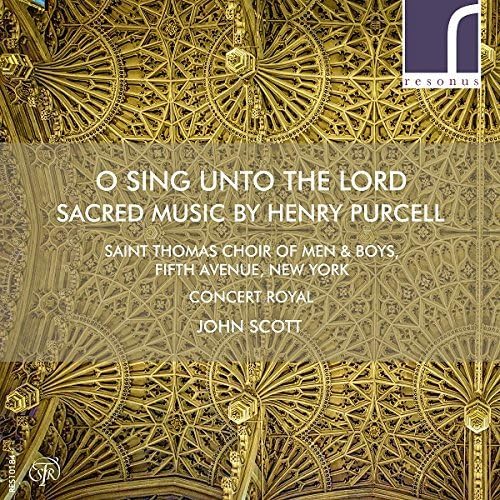 Saint Thomas Choir o - O Sing Unto the Lord: Sacred Music By Henry Purce image 1