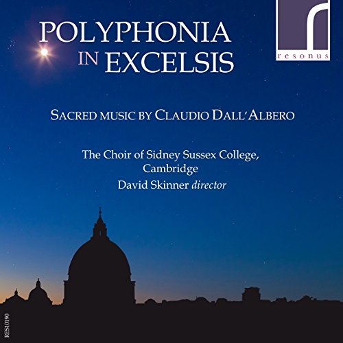 Claudio Dall'Albero - Polyphonia In Excelsis: Sacred Music By - CD image 1