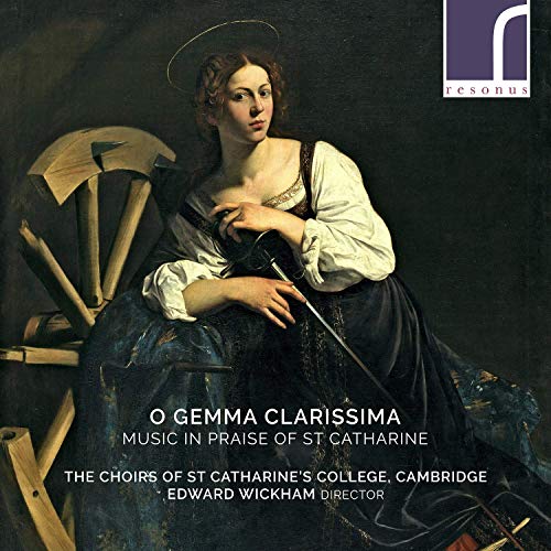 Choir of St Catharin - O Gemma Clarissima: Music in Praise of St. Cathar image 1