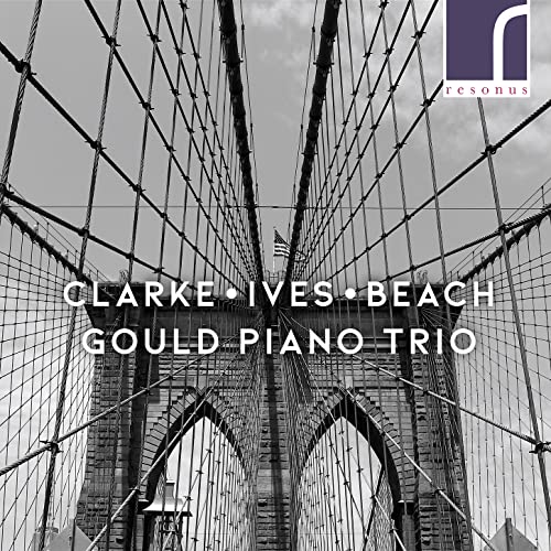 GOULD PIANO TRIO - BEACH/CLARKE/IVES:TRIOS - CD image 1