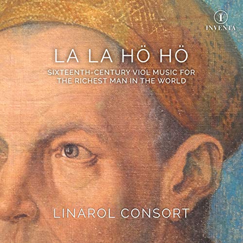 LINAROL CONSORT - LA LA HO HO:VIOL MUSIC - CD image 1