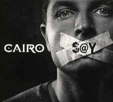 Cairo - Say - CD image 1