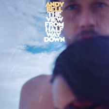 ANDY BELL - VIEW FROM HALFWAY - CD image 1