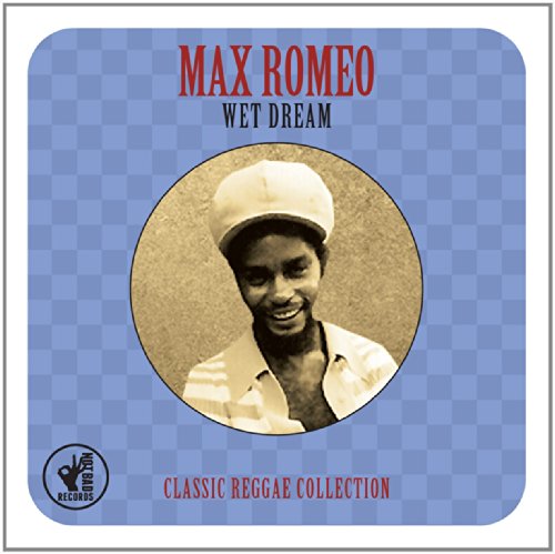 Max Romeo - Wet Dream: The Classic Reggae Collection (Music CD) - CD image 1