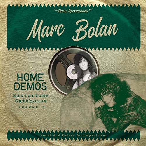 MARC BOLAN - MISFORTUNE GATEHOUSE:HOME DEMOS VOLUME 4 - Vinyl Record image 1