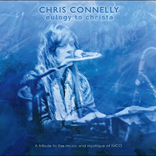 CHRIS CONNELLY - EULOGY TO CHRISTA:A TRIBUTE TO THE MUSIC AND M - CD image 1