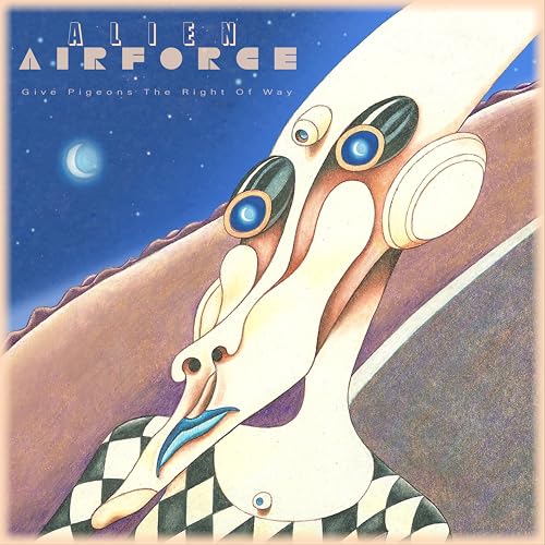 ALIEN AIRFORCE - GIVE PIGEONS THE RIGHT OF WAY - CD image 1