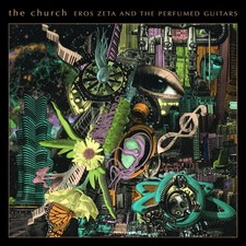 Church - Eros Zeta & The Perfumed Guitars CD  RELEASE DATE 01/03/24 ( image 1