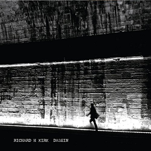 Richard H. Kirk - Dasein - CD image 1