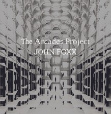 JOHN FOXX - ARCADES PROJECT - CD image 1