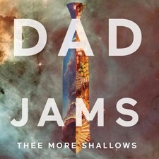 E MORE SHALLOWS - DAD JAMS - cd image 1