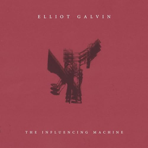 Elliot Galvin - Influencing Machine - CD image 1