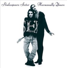SHAKESPEARS SISTER - Hormonally Yours (30 Year Anniversary White Vinyl image 1
