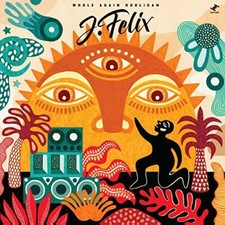 J-FELIX - WHOLE AGAIN HOOLIGAN - Vinyl Record image 1