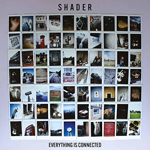 SHADER - EVERYTHING IS CONNECTED - COMPACT DISC image 1