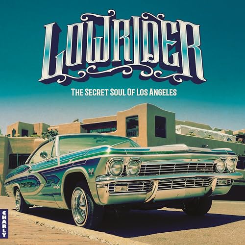 VARIOUS ARTISTS - Lowrider - Secret Soul Of Los Angeles (Expanded CD E