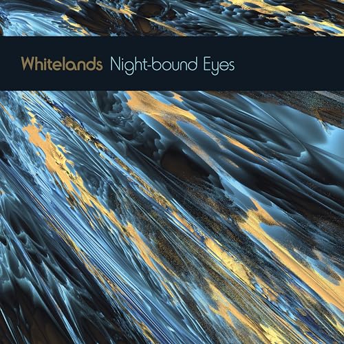 WHITELANDS  - NIGHT-BOUND EYES ARE BLIND TO THE DAY - CD image 1