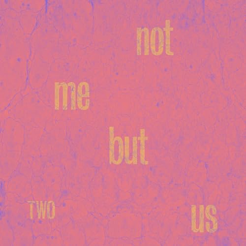 NOT ME BUT US - TWO - Vinyl Record VL image 1