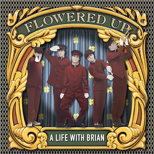 FLOWERED UP - A LIFE WITH BRIAN - CD ALBUM image 1