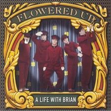 FLOWERED UP - A LIFE WITH BRIAN - Vinyl Record 12" RECORD image 1