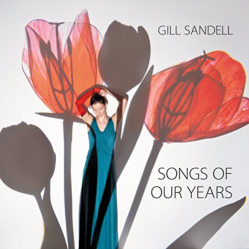 Gill Sandell - Songs Of Our Years - CD image 1