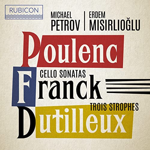 MICHAEL PETROV - POULENC, FRANCK: CELLO SONATAS  DUTILLEUX: TRO - cd a image 1