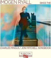 IMOGEN RYALL - SINGS THE CHARLES MINGUS/JONI MIT - CD ALBUM image 1