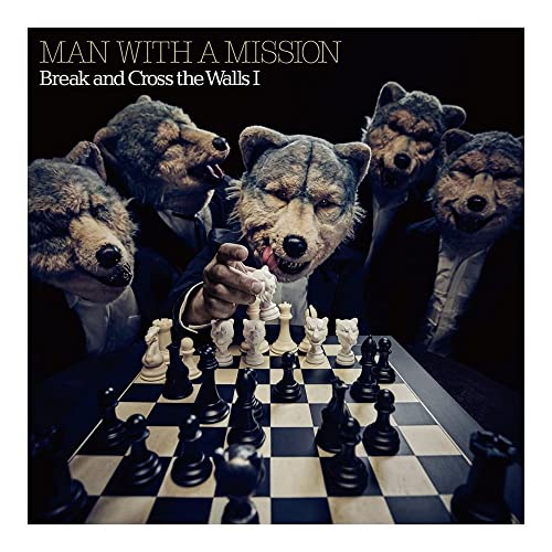 MAN WITH A MISSION - BREAK AND CROSS THE WALLS I - CD image 1