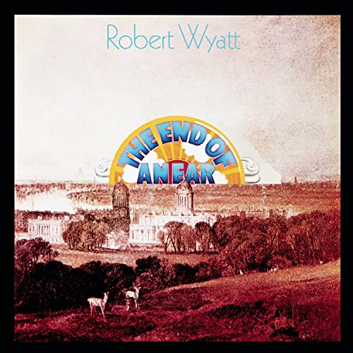 Robert Wyatt - End Of An Ear - CD image 1