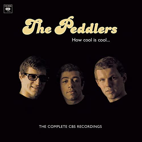 Peddlers - How Cool Is Cool... (The Complete CBS Recordings) - CD image 1