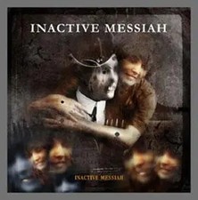 INACTIVE MESSIAH - CD image 1