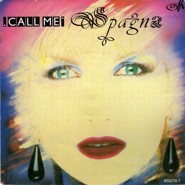 Ivana Spagna - Call Me - Used Vinyl Record 7" image 1