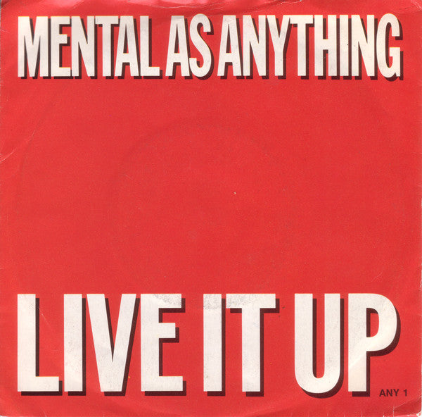 Mental As Anything - Live It Up - Used Vinyl Record 7" image 1