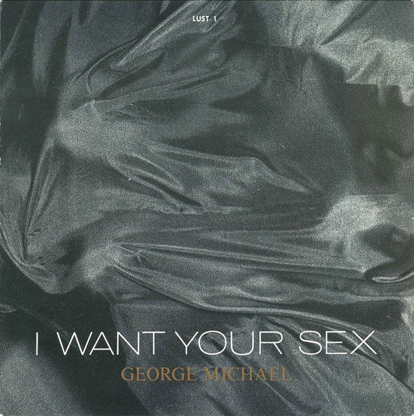 George Michael - I Want Your Sex - Used Vinyl Record 7" image 1