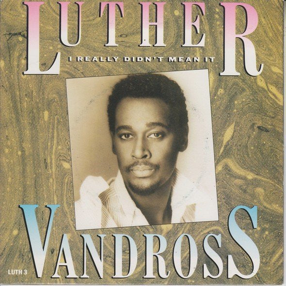 Luther Vandross - I Really Didn't Mean It - Used Vinyl Record 7" image 1