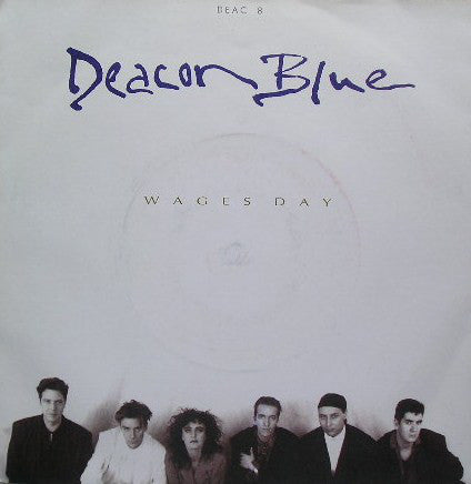 Deacon Blue - Wages Day - Used Vinyl Record 7" image 1
