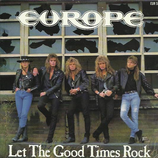 Europe - Let The Good Times Rock - Used Vinyl Record 7" image 1