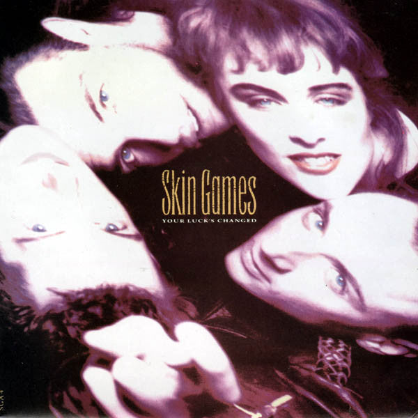 Skin Games - Your Luck's Changed - Used Vinyl Record 7" image 1