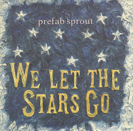 Prefab Sprout - We Let The Stars Go - Used Vinyl Record 7" image 1
