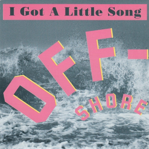 Off-Shore - I Got A Little Song - Used Vinyl Record 7" image 1