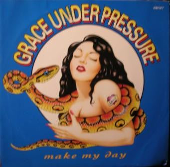 Grace Under Pressure - Make My Day - Used Vinyl Record 7" image 1
