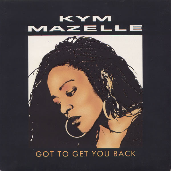 Kym Mazelle - Got To Get You Back - Used Vinyl Record 7" image 5
