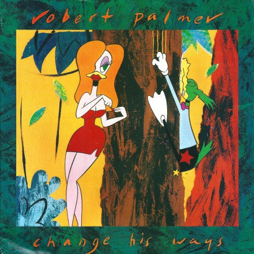 Robert Palmer - Change His Ways - Used Vinyl Record 7" image 1