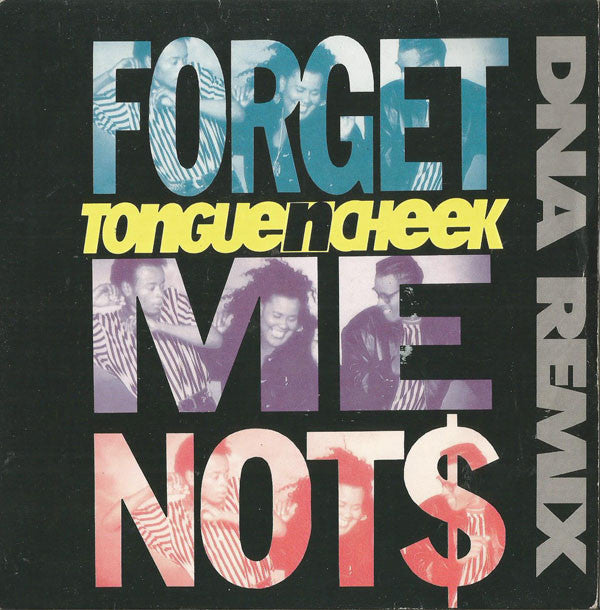 Tongue N Cheek - Forget Me Not$ (DNA Remix) - Used Vinyl Record 7" image 1