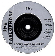 Bliss - I Don't Want To Hurry - Used Vinyl Record 7" image 7