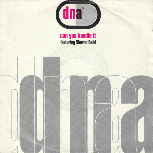 DNA - Can You Handle It - Used Vinyl Record 7" image 1