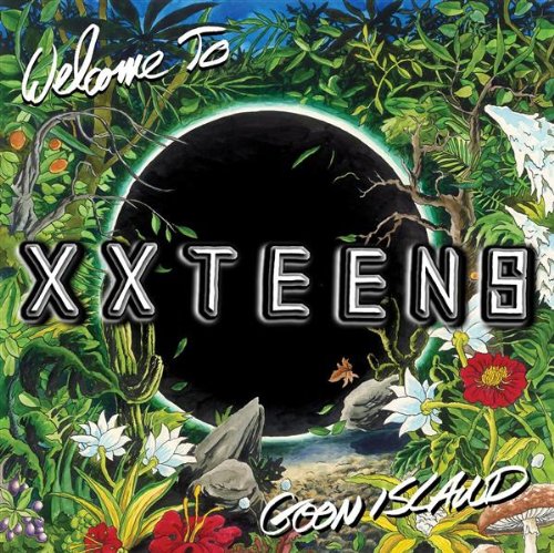 XX Teens - Welcome To Goon Island - CD image 1