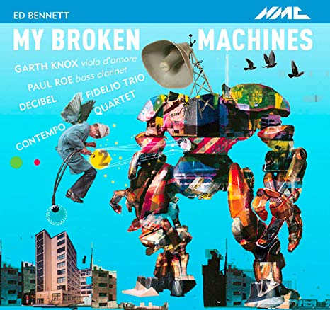 Ed Bennet: My Broken Machines