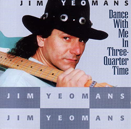 Jim Yeomans - Dance With Me in Three-quarter Time - CD image 1