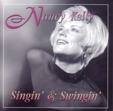 Nancy Kelly - Singin & Swingin - CD image 1